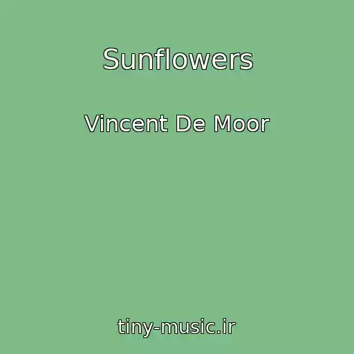 کاور آهنگ Sunflowers از Vincent De Moor