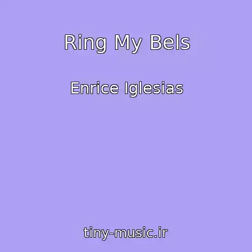 کاور آهنگ Ring My Bels از Enrice Iglesias