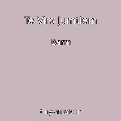 کاور آهنگ Te Virs Jumtiem از Berm