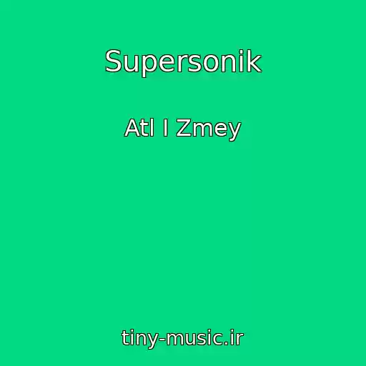 کاور آهنگ Supersonik از Atl I Zmey