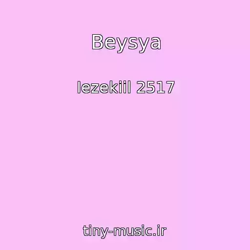 کاور آهنگ Beysya از Iezekiil 2517