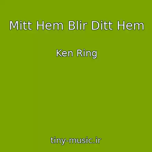کاور آهنگ Mitt Hem Blir Ditt Hem از Ken Ring