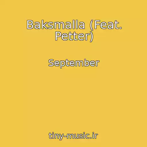 کاور آهنگ Baksmalla (Feat. Petter) از September
