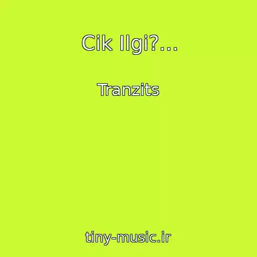 کاور آهنگ Cik Ilgi?... از Tranzits