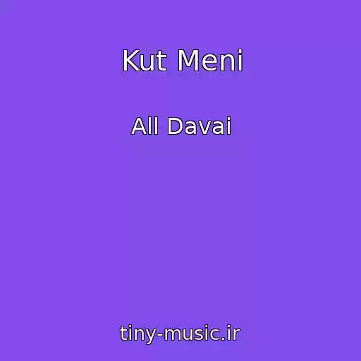 کاور آهنگ Kut Meni از All Davai