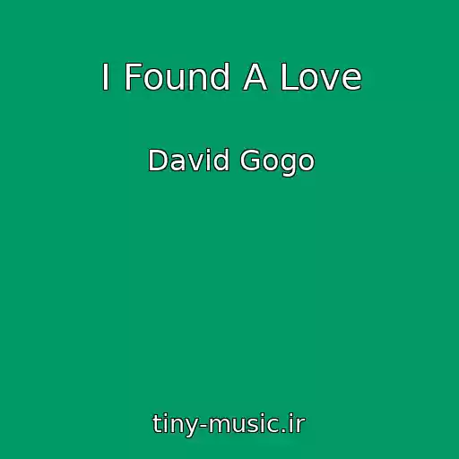 کاور آهنگ I Found A Love از David Gogo