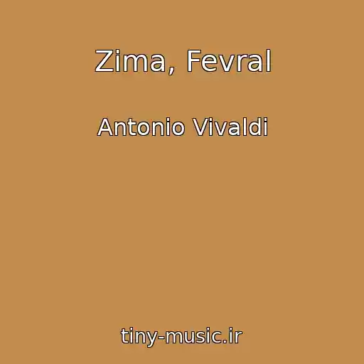 کاور آهنگ Zima, Fevral از Antonio Vivaldi