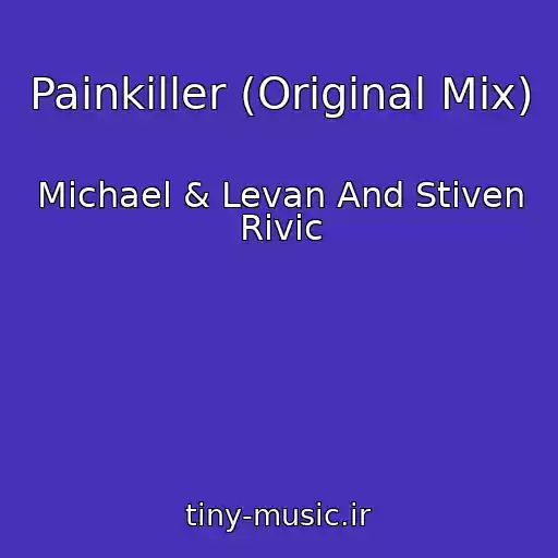 کاور آهنگ Painkiller (Original Mix) از Michael & Levan And Stiven Rivic