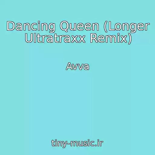 کاور آهنگ Dancing Queen (Longer Ultratraxx Remix) از Avva