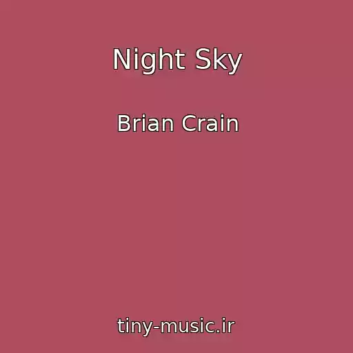 کاور آهنگ Night Sky از Brian Crain