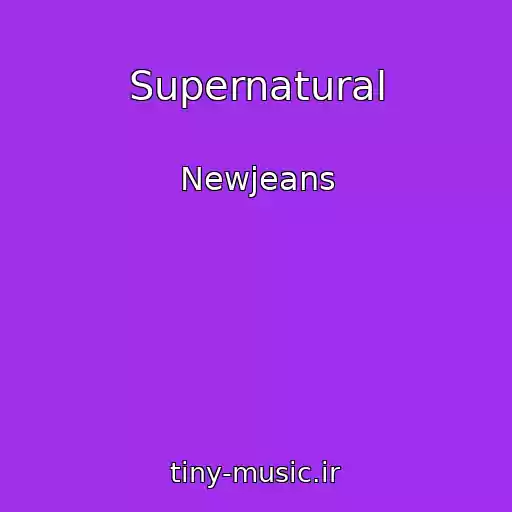 کاور آهنگ Supernatural از Newjeans