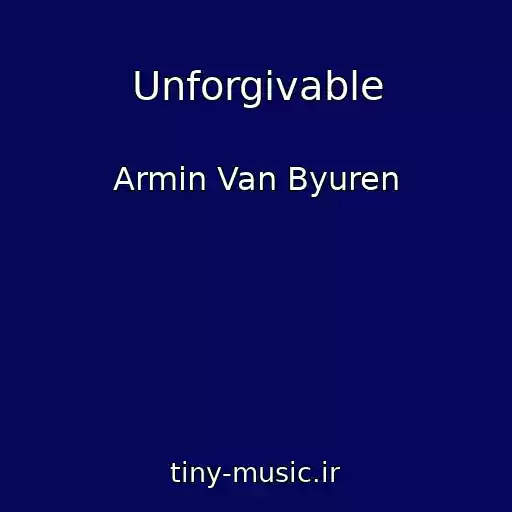 کاور آهنگ Unforgivable از Armin Van Byuren