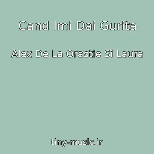 کاور آهنگ Cand Imi Dai Gurita از Alex De La Orastie Si Laura