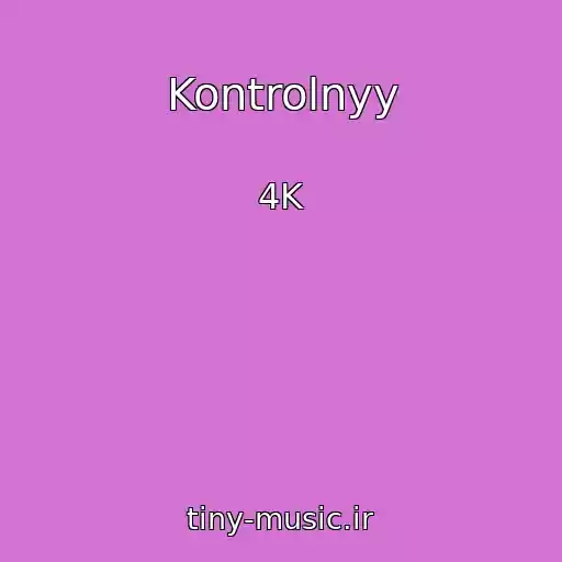 کاور آهنگ Kontrolnyy از 4K