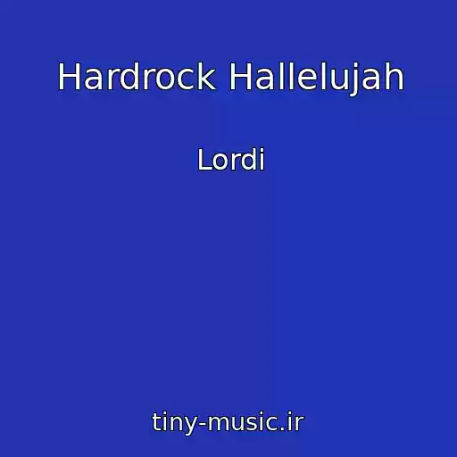 کاور آهنگ Hardrock Hallelujah از Lordi