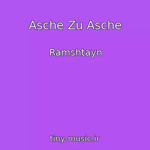 کاور آهنگ Asche Zu Asche از Ramshtayn