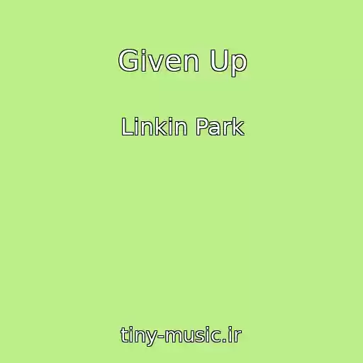 کاور آهنگ Given Up از Linkin Park