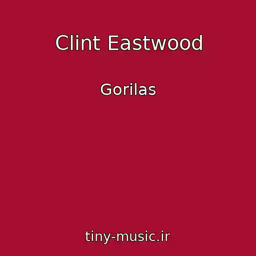 کاور آهنگ Clint Eastwood از Gorilas