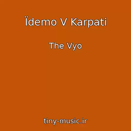 کاور آهنگ Їdemo V Karpati از The Vyo