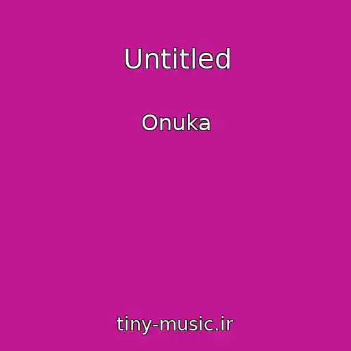 کاور آهنگ Untitled از Onuka