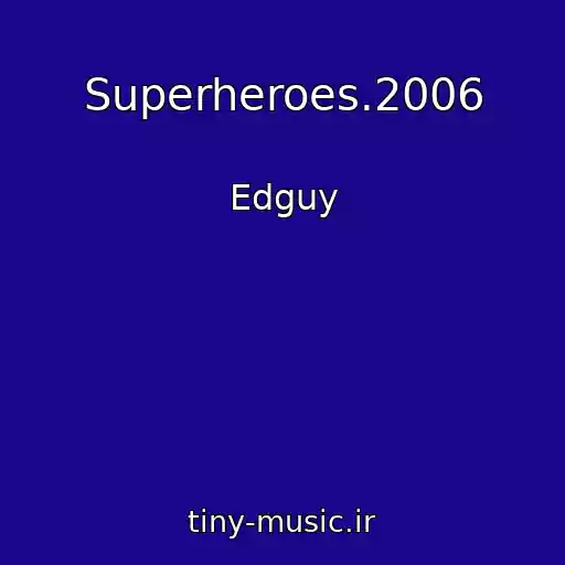 کاور آهنگ Superheroes.2006 از Edguy