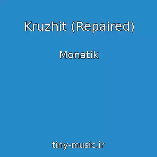 کاور آهنگ Kruzhit (Repaired) از Monatik