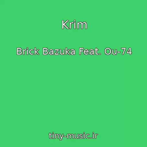 کاور آهنگ Krim از Brick Bazuka Feat. Ou-74