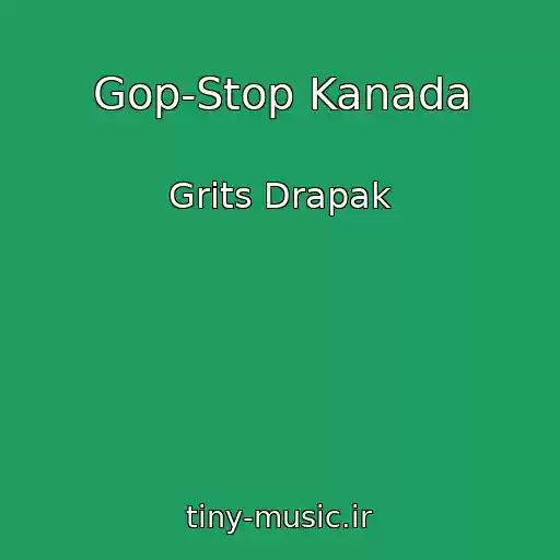 کاور آهنگ Gop-Stop Kanada از Grits Drapak