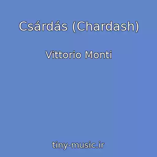کاور آهنگ Csárdás (Chardash) از Vittorio Monti