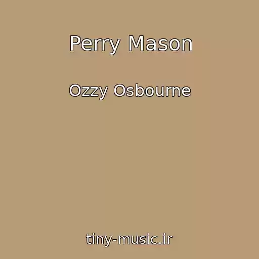 کاور آهنگ Perry Mason از Ozzy Osbourne