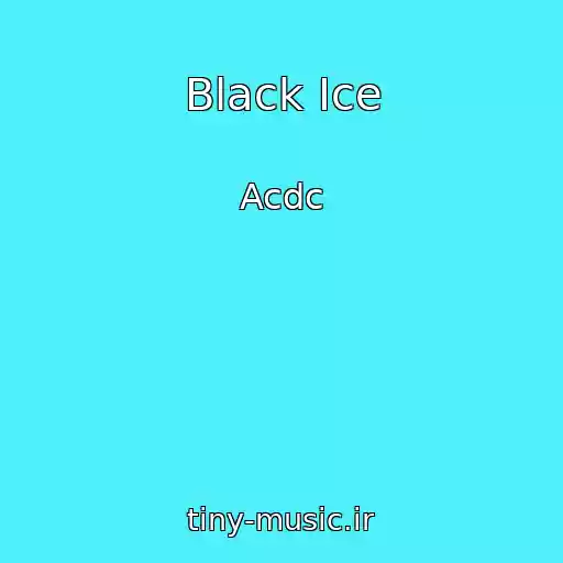 کاور آهنگ Black Ice از Acdc