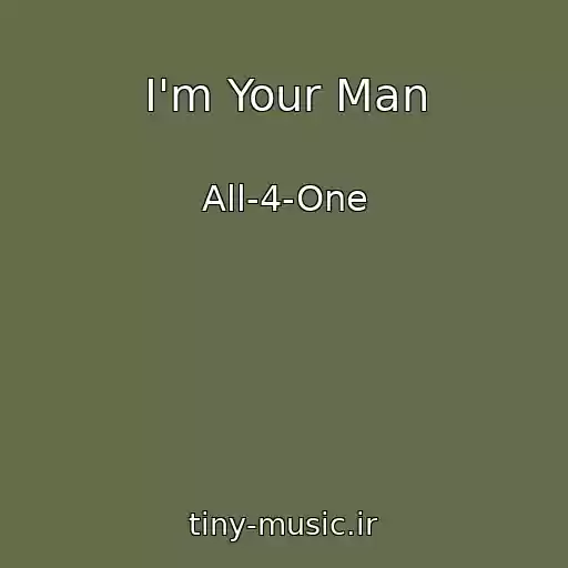 کاور آهنگ I'm Your Man از All-4-One
