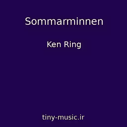 کاور آهنگ Sommarminnen از Ken Ring