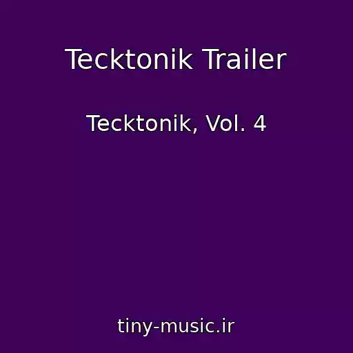 کاور آهنگ Tecktonik Trailer از Tecktonik, Vol. 4