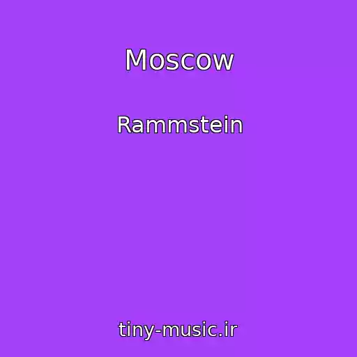 کاور آهنگ Moscow از Rammstein