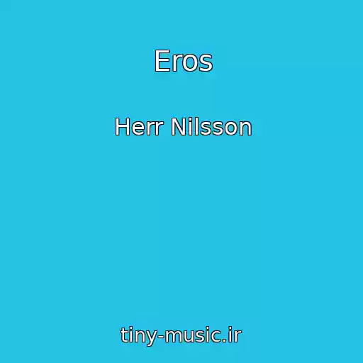 کاور آهنگ Eros از Herr Nilsson