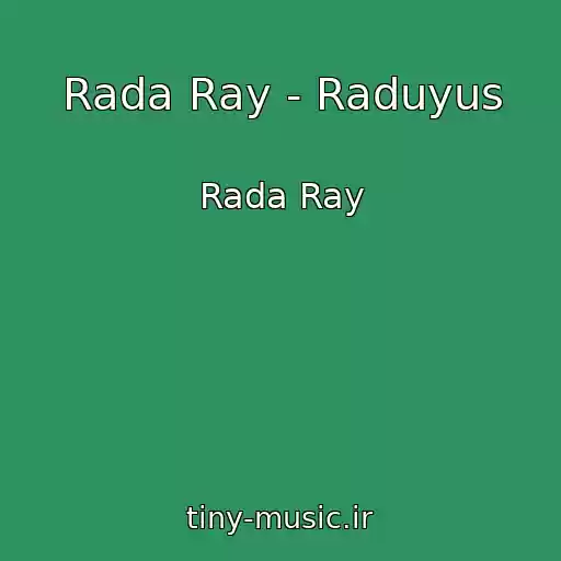 کاور آهنگ Rada Ray - Raduyus از Rada Ray