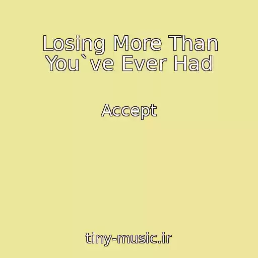 کاور آهنگ Losing More Than You`ve Ever Had از Accept