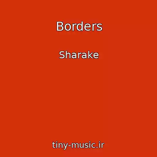 کاور آهنگ Borders از Sharake