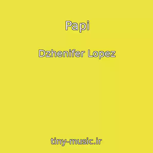 کاور آهنگ Papi از Dzhenifer Lopez