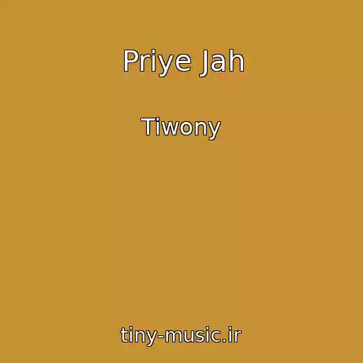 کاور آهنگ Priye Jah از Tiwony