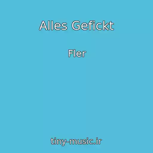 کاور آهنگ Alles Gefickt از Fler