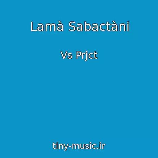 کاور آهنگ Lamà Sabactàni از Vs Prjct