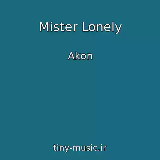 کاور آهنگ Mister Lonely از Akon