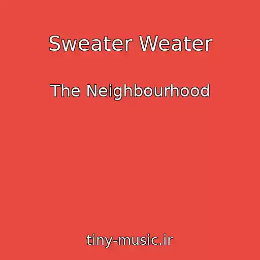 کاور آهنگ Sweater Weater از The Neighbourhood