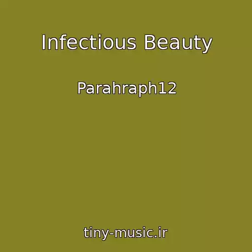 کاور آهنگ Infectious Beauty از Parahraph12