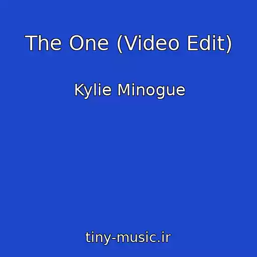 کاور آهنگ The One (Video Edit) از Kylie Minogue