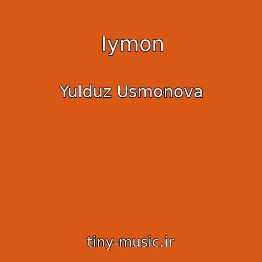 کاور آهنگ Iymon از Yulduz Usmonova
