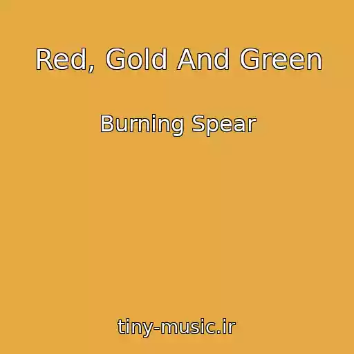 کاور آهنگ Red, Gold And Green از Burning Spear