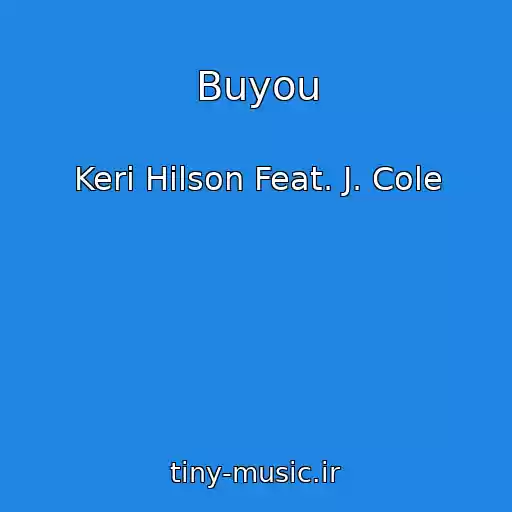 کاور آهنگ Buyou از Keri Hilson Feat. J. Cole